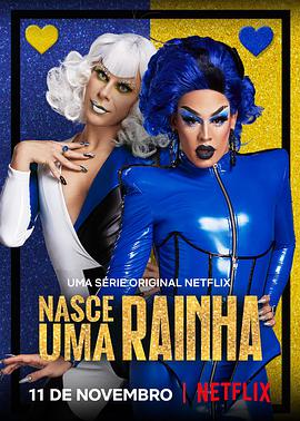 电视综艺《变装皇后的诞生  Nasce Uma Rainha》（2020巴西）--高清4K/1080P迅雷BT资源下载