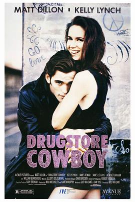 电影《迷幻牛郎  Drugstore Cowboy》（1989美国）--高清4K/1080P迅雷BT资源下载