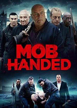 电影《Mob Handed》（2016英国）--高清4K/1080P迅雷BT资源下载