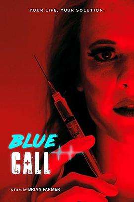 电影《紧急呼叫  Blue Call》（2021美国）--高清4K/1080P迅雷BT资源下载