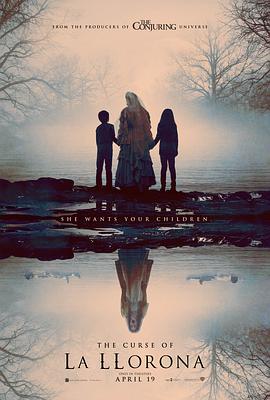 电影《哭泣女人的诅咒  The Curse of La Llorona》（2019美国）--高清4K/1080P迅雷BT资源下载