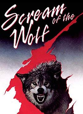 电影《狼嚎  Scream of the Wolf》（1974美国）--高清4K/1080P迅雷BT资源下载