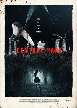 电影《中央公园  Central Park》（2017美国）--高清4K/1080P迅雷BT资源下载