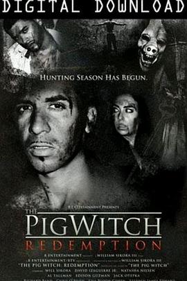 电影《The Pig Witch: Redemption》（2009美国）--高清4K/1080P迅雷BT资源下载