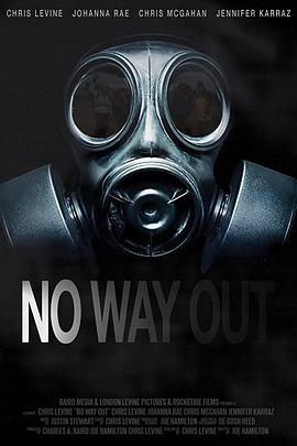 电影《无路可走  No Way Out》（2020美国）--高清4K/1080P迅雷BT资源下载