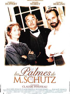 电影《舒尔茨先生的荣誉  Les Palmes de M. Schutz》（1997法国）--高清4K/1080P迅雷BT资源下载