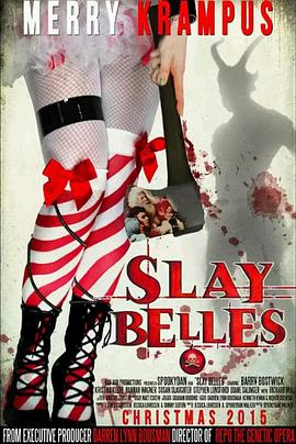 电影《圣诞妖兽赞  Slay Belles》（2015美国）--高清4K/1080P迅雷BT资源下载