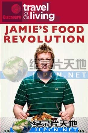 [Discovery Travel &amp; Living] 《奥利佛美国饮食大革命》Jamie Oliver's Food Revolution- 美食纪录片1080P/720P/360P高清标清网盘迅雷下载