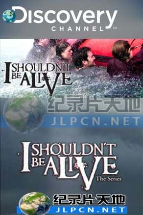 [Discovery Channel] 《逃出鬼门关》I be alive Should- 求生纪录片1080P/720P/360P高清标清网盘迅雷下载