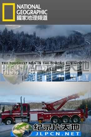 [National Geographic] 《公路事故救援行动》Highway Thru Hell- 灾难纪录片1080P/720P/360P高清标清网盘迅雷下载