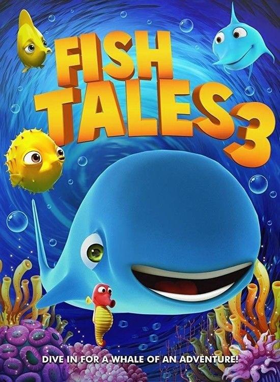 [2018][美国][动画]《Fishtales 3》[4K][1080P][迅雷BT][资源下载]