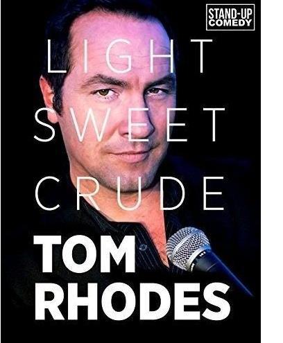 [2012][美国][喜剧]《Tom Rhodes: Light, Sweet, Crude》[4K][1080P][迅雷BT][资源下载]