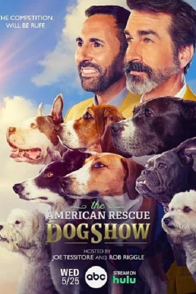 [2022][美国][真人秀]《The American Rescue Dog Show》[4K][1080P][迅雷BT][资源下载]