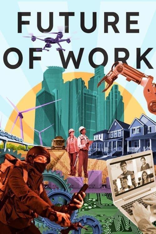 [2021][美国][纪录]《Future of Work Season 1》[4K][1080P][迅雷BT][资源下载]