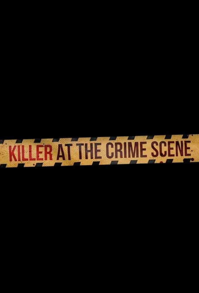 [2021][英国][纪录]《Killer at the Crime Scene》[4K][1080P][迅雷BT][资源下载]