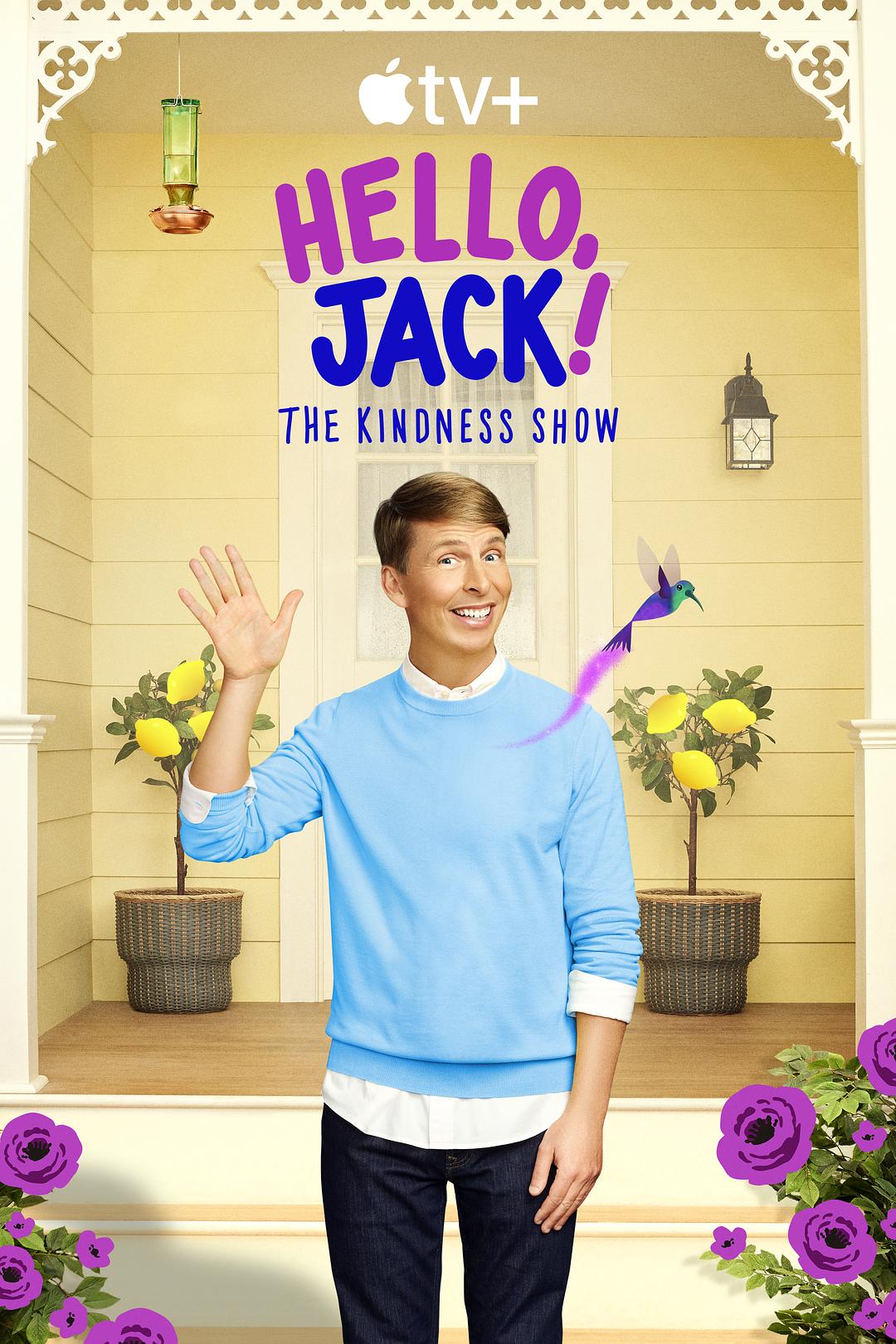 [2021][美国][儿童]《Hello, Jack! The Kindness Show Season 1》[4K][1080P][迅雷BT][资源下载]