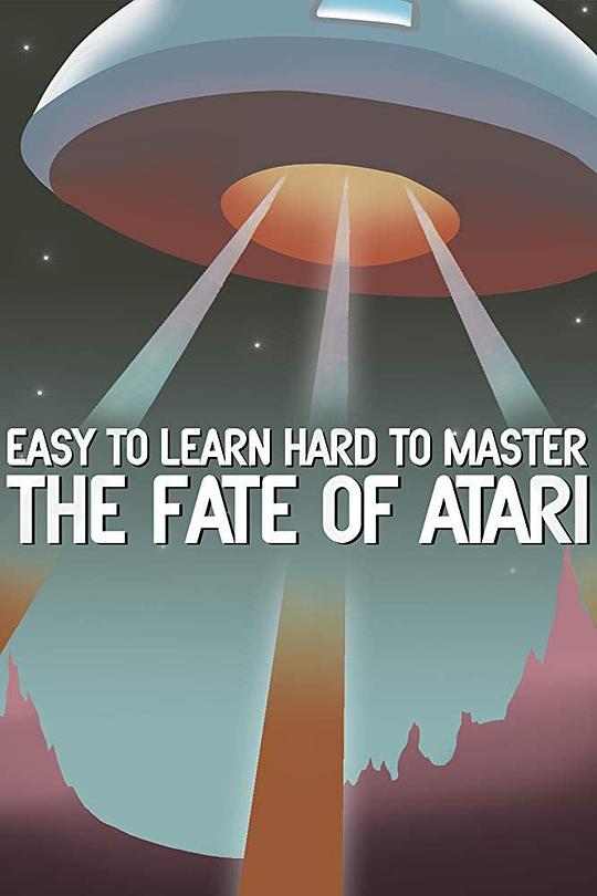 [2017][意大利][纪录]《Easy to Learn, Hard to Master: The Fate of Atari》[4K][1080P][迅雷BT][资源下载]