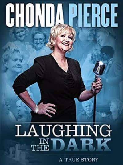 [2015][美国][纪录]《Chonda Pierce: Laughing in the Dark》[4K][1080P][迅雷BT][资源下载]