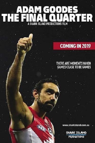 [2019][澳大利亚][纪录]《Adam Goodes The Final Quarter》[4K][1080P][迅雷BT][资源下载]