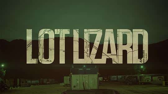 [2016][美国][剧情]《Lot Lizard》[4K][1080P][迅雷BT][资源下载]