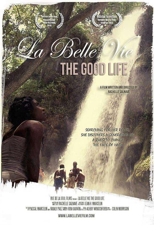 [2015][美国][纪录]《La Belle Vie: The Good Life》[4K][1080P][迅雷BT][资源下载]