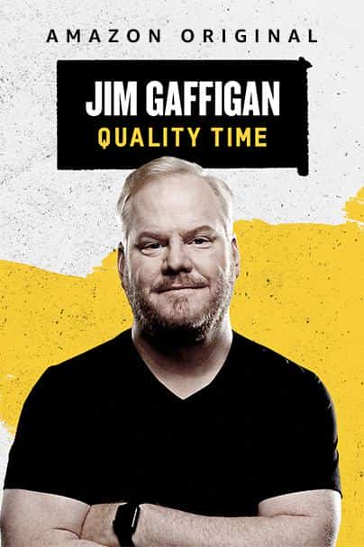 [2019][美国][喜剧]《Jim Gaffigan: Quality Time》[4K][1080P][迅雷BT][资源下载]