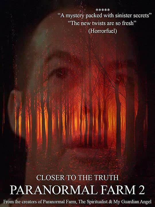 [2018][英国][恐怖]《Paranormal Farm 2 Closer to the Truth》[4K][1080P][迅雷BT][资源下载]