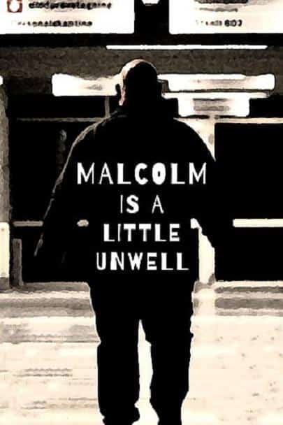 [2018][丹麦][纪录]《Malcolm is a Little Unwell》[4K][1080P][迅雷BT][资源下载]