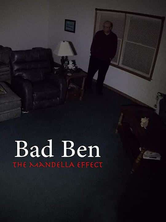 [2018][美国][喜剧]《Bad Ben - The Mandela Effect》[4K][1080P][迅雷BT][资源下载]