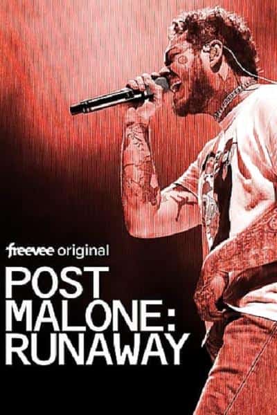 [2022][美国][纪录]《Post Malone: Runaway》[4K][1080P][迅雷BT][资源下载]
