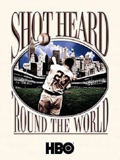[2001][美国][纪录]《Shot Heard 'Round the World》[4K][1080P][迅雷BT][资源下载]