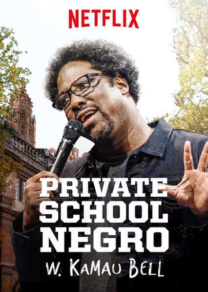 [2018][美国][喜剧]《W. Kamau Bell: Private School Negro》[4K][1080P][迅雷BT][资源下载]