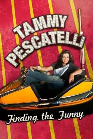 [2013][美国][喜剧]《Tammy Pescatelli: Finding the Funny》[4K][1080P][迅雷BT][资源下载]