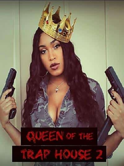 [2022][美国][剧情]《Queen of the Trap House 2: Taking the Throne》[4K][1080P][迅雷BT][资源下载]