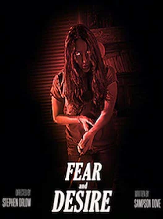 [2018][美国][惊悚]《Fear and Desire》[4K][1080P][迅雷BT][资源下载]