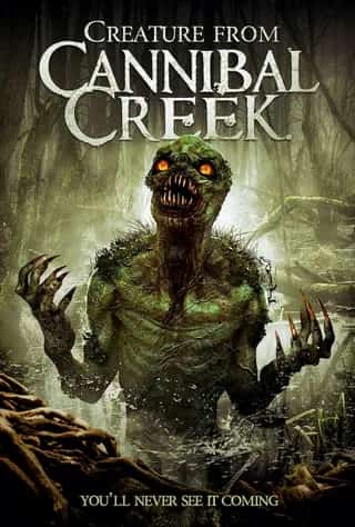 [2018][加拿大][恐怖]《Creature from Cannibal Creek》[4K][1080P][迅雷BT][资源下载]