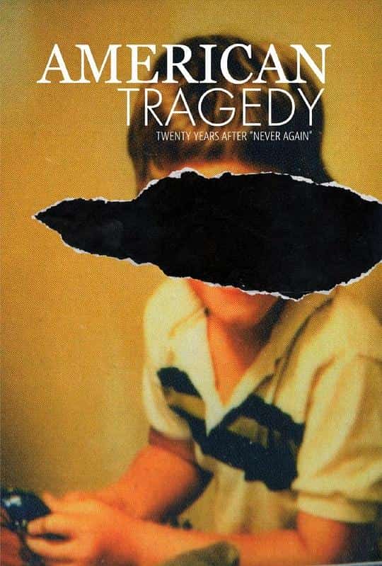 [2019][未知][]《American Tragedy》[4K][1080P][迅雷BT][资源下载]