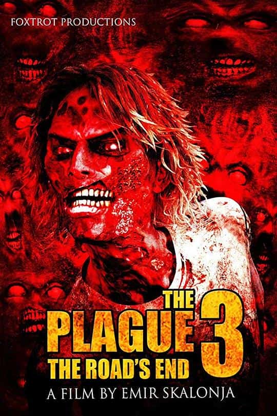[2018][美国][恐怖]《The Plague 3: The Road's End》[4K][1080P][迅雷BT][资源下载]