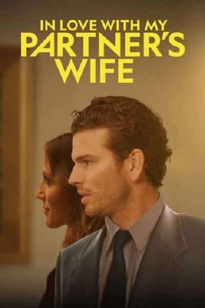 [2022][美国][惊悚]《In Love with My Partner's Wife》[4K][1080P][迅雷BT][资源下载]