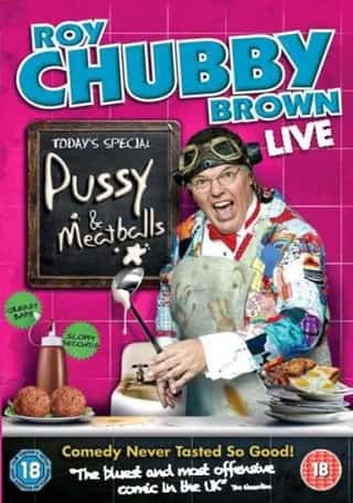 [2010][英国][]《Roy Chubby Brown: Pussy &amp; Meatballs》[4K][1080P][迅雷BT][资源下载]