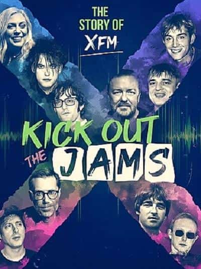 [2022][英国][纪录]《Kick Out the Jams: The Story of XFM》[4K][1080P][迅雷BT][资源下载]