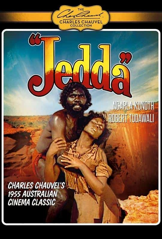 [1955][未知][又名：Jedda the Uncivilized]《吉达》[4K][1080P][迅雷BT][资源下载]