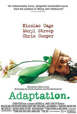 【蓝光|原盘|收藏】《改编剧本4k 57.61gb adaptation.2002.4k.hdr.dv》[4K][2160P][57.61GB][美国]