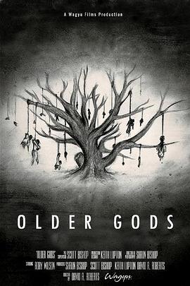 英国电影《旧神Older Gods (2023) [720p] [WEBRip] [748.23M]》[4K/1080P][][迅雷BT][资源下载]