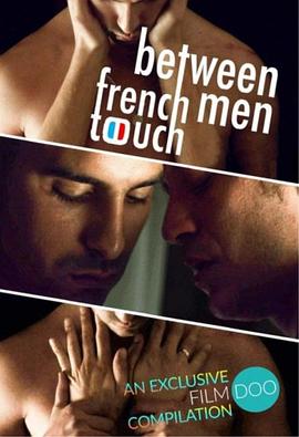 法国电影《法式触摸2.French.Touch.Between.Men.2019.HD1080P.法语中字.mp4》[4K/1080P][][迅雷BT][资源下载]