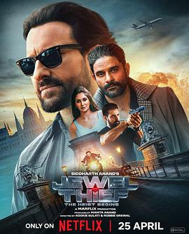 印度电影《珠宝大盗：神偷出马.Jewel.Thief.The.Heist.Begins.2025.HD1080P.印语中字.mp4》[4K/1080P][][迅雷BT][资源下载]