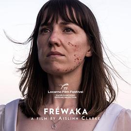 爱尔兰电影《FréwakaFrewaka (2024) [1080p] [WEBRip] [5.1] [1.9G]》[4K/1080P][1.9GB][迅雷BT][资源下载]