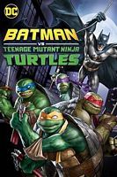 【蓝光|原盘|收藏】《蝙蝠侠大战忍者神龟Batman vs Teenage Mutant Ninja Turtles 2019.UHD.BluRay》[4K][2160P][11.14GB][美国]
