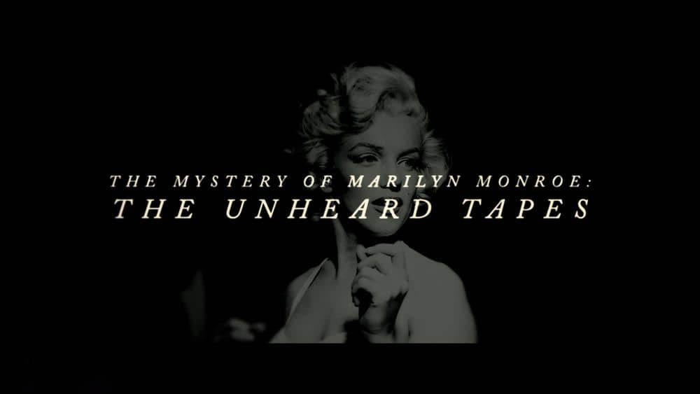 Netflix纪录电影《玛丽莲·梦露之谜：首次现世的录音 The Mystery of Marilyn Monroe:The Unheard Tapes 2022》[中字][1080P][网盘][资源下载]