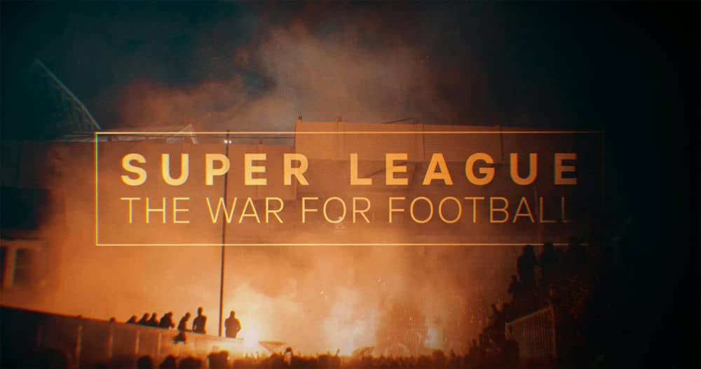 Apple TV+纪录片《欧洲超级联赛：足球战争 Super League:The War for Football 2023》[全4集][中字][4K][网盘][资源下载]